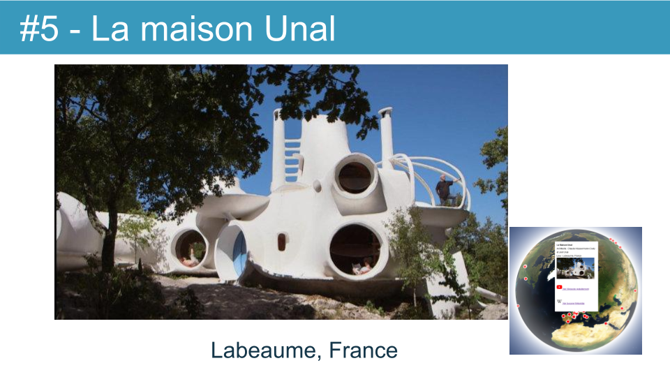 5 : La maison Unal à Labeaume en Ardèche, une curiosité architecturale époustouflante